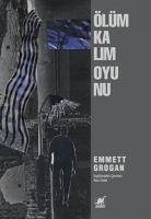 Ölüm Kalim Oyunu - Grogan, Emmett