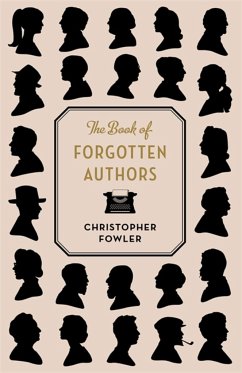 The Book of Forgotten Authors - Fowler, Christopher