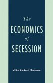 The Economics of Secession (eBook, PDF)