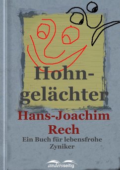 Hohngelächter (eBook, ePUB) - Rech, Hans-Joachim