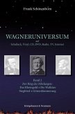 Wagneruniversum auf Schellack, Vinyl, CD, DVD, Radio, TV, Internet. Band 2