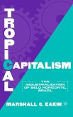 Tropical Capitalism (eBook, PDF)