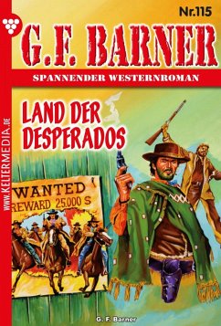 Land der Desperados (eBook, ePUB) - Barner, G. F.
