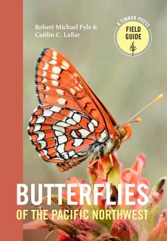 Butterflies of the Pacific Northwest (eBook, ePUB) - Pyle, Robert Michael; Labar, Caitlin C.