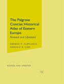 The Palgrave Concise Historical Atlas of Eastern Europe (eBook, PDF)