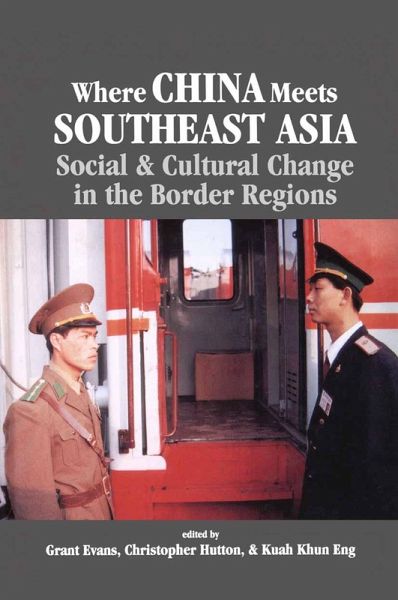 Where China Meets Southeast Asia (eBook, PDF) Where China Meets Southeast Asia (eBook, PDF)