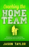 Coaching the Home Team (eBook, ePUB)
