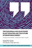 The Fukushima Nuclear Power Plant Disaster and the Future of Renewable Energy (eBook, ePUB)
