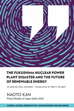 The Fukushima Nuclear Power Plant Disaster and the Future of Renewable Energy (eBook, ePUB) - Kan, Naoto