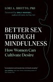 Better Sex Through Mindfulness (eBook, ePUB)