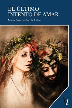 El último intento de amar (eBook, ePUB) - García, María Rosario