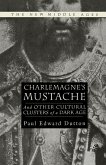 Charlemagne's Mustache (eBook, PDF) Charlemagne's Mustache (eBook, PDF)