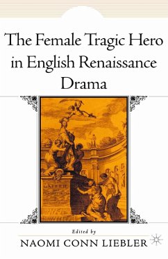 Cover The Female Tragic Hero in English Renaissance Drama (eBook, PDF)