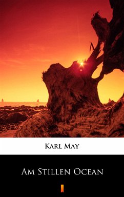 Am Stillen Ocean (eBook, ePUB) - May, Karl