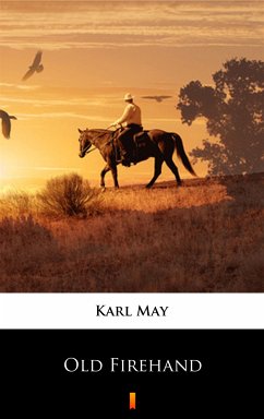 Old Firehand (eBook, ePUB) - May, Karl