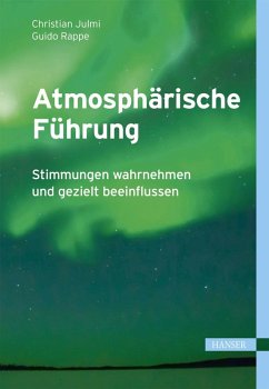 Atmosphärische Führung (eBook, PDF) - Julmi, Christian; Rappe, Guido
