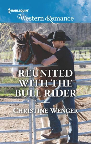 Reunited With The Bull Rider (eBook, ePUB) Reunited With The Bull Rider (eBook, ePUB)
