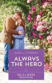 Always The Hero (Mills & Boon Heartwarming) (Butterfly Harbor Stories, Book 4) (eBook, ePUB)