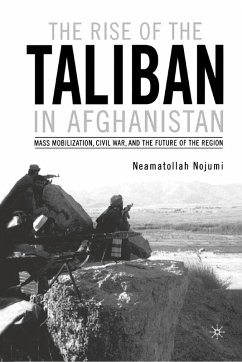 The Rise of the Taliban in Afghanistan (eBook, PDF) - Nojumi, N.