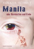 Manila oder Revolution und Liebe (eBook, ePUB)