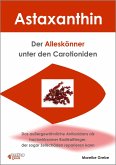 Astaxanthin - der Alleskönner unter den Carotioniden (eBook, ePUB)