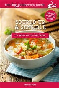 Souped Up and Sensible (eBook, ePUB) - Saxelby, Catherine