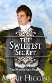 The Sweetest Secret (A Duke's Life, #2) (eBook, ePUB) The Sweetest Secret (A Duke's Life, #2) (eBook, ePUB)