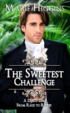 The Sweetest Challenge (A Duke's Life, #3) (eBook, ePUB) The Sweetest Challenge (A Duke's Life, #3) (eBook, ePUB)