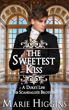 Cover The Sweetest Kiss (A Duke's Life, #4) (eBook, ePUB)