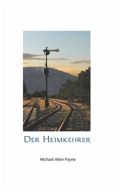 Der Heimkehrer (eBook, ePUB) - Payne, Michael