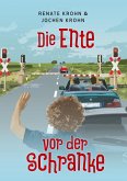 Die Ente vor der Schranke (eBook, ePUB)