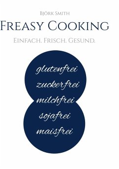 Freasy Cooking (eBook, ePUB)