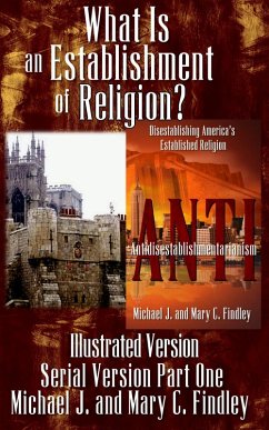 What Is an Establishment of Religion? (Illustrated Version) (eBook, ePUB) - Findley, Michael J.; Findley, Mary C.