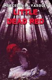 Little Dead Red (eBook, ePUB) Little Dead Red (eBook, ePUB)