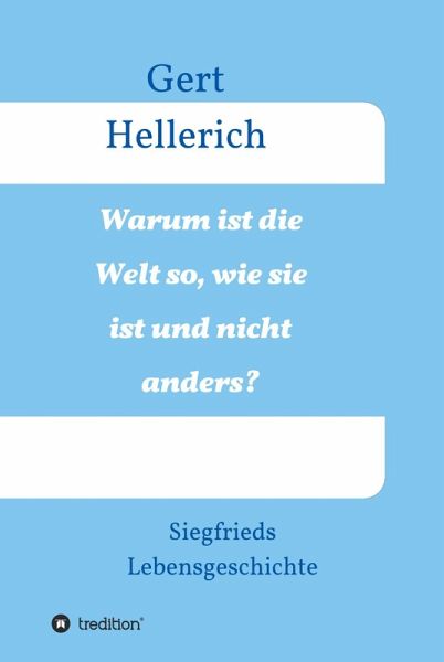 Warum ist die Welt so, wie sie ist und nicht anders? (eBook, ePUB)