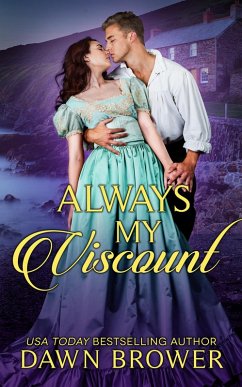 Always My Viscount (Ever Beloved, #2) (eBook, ePUB) - Brower, Dawn