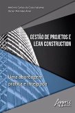 Gestão de Projetos e Lean Construction: (eBook, ePUB)