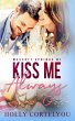 Kiss Me Always (Wescott Springs, #1)... - Bild 1