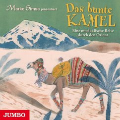 Das Bunte Kamel.Eine Musikalische Reise Durch Den - Simsa,Marko