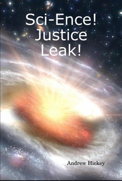 Sci-Ence! Justice Leak! (Guides to Comics, TV, and SF) (eBook, ePUB) - Hickey, Andrew