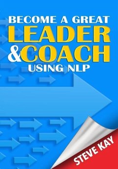 Cover Become a Great Leader & Coach Using NLP