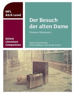 Oxford Literature Companions: Der Besuch der alten Dame - Koglbauer, Rene; Turner, Janine