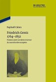 Friedrich Gentz 1764-1832 (eBook, ePUB)