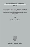 Konzeptionen eines "dritten Reiches". Konzeptionen eines "dritten Reiches".