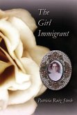 The Girl Immigrant (eBook, ePUB)