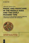 Magic and Magicians in the Middle Ages and the Early Modern Time (eBook, ePUB)