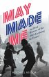 May Made Me (eBook, ePUB) - Bild 1