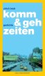 komm & geh zeiten - Bild 1