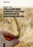 Zöliakie und andere Gluten-assoziierte Erkrankungen (eBook, ePUB)