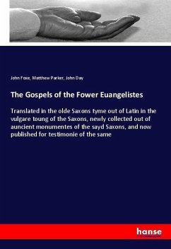 The Gospels of the Fower Euangelistes